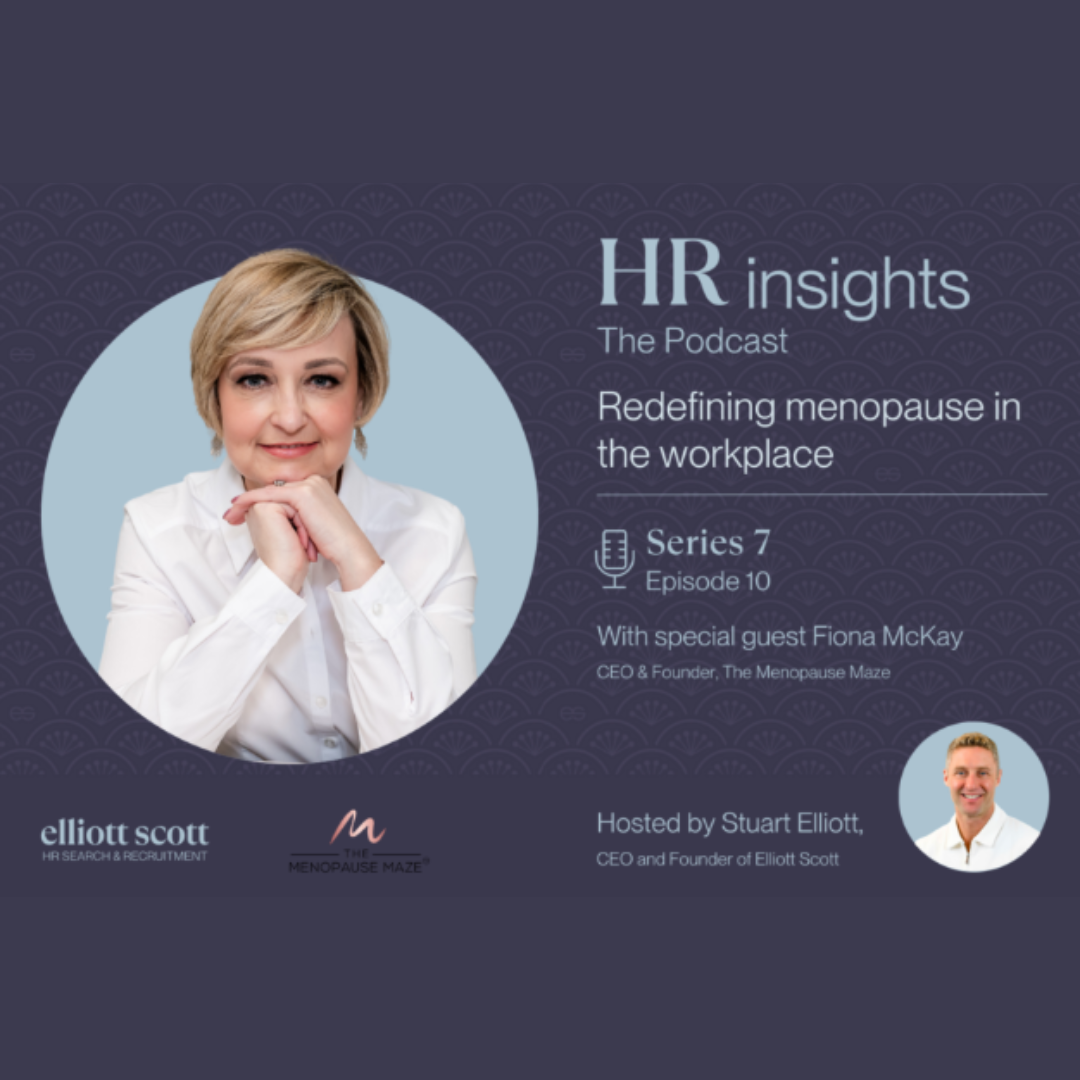 Fiona McKay discussed menopause at work on Elliott Scott HR Insights Podcast as a hidden leadership risk